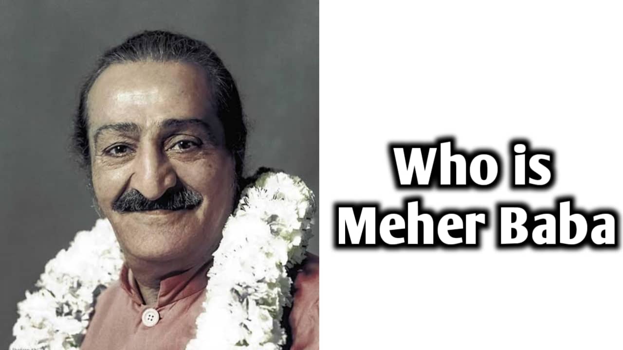 Who is Meher baba