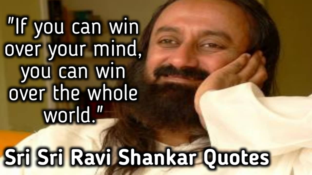 Sri Sri Ravi Shankar Quotes