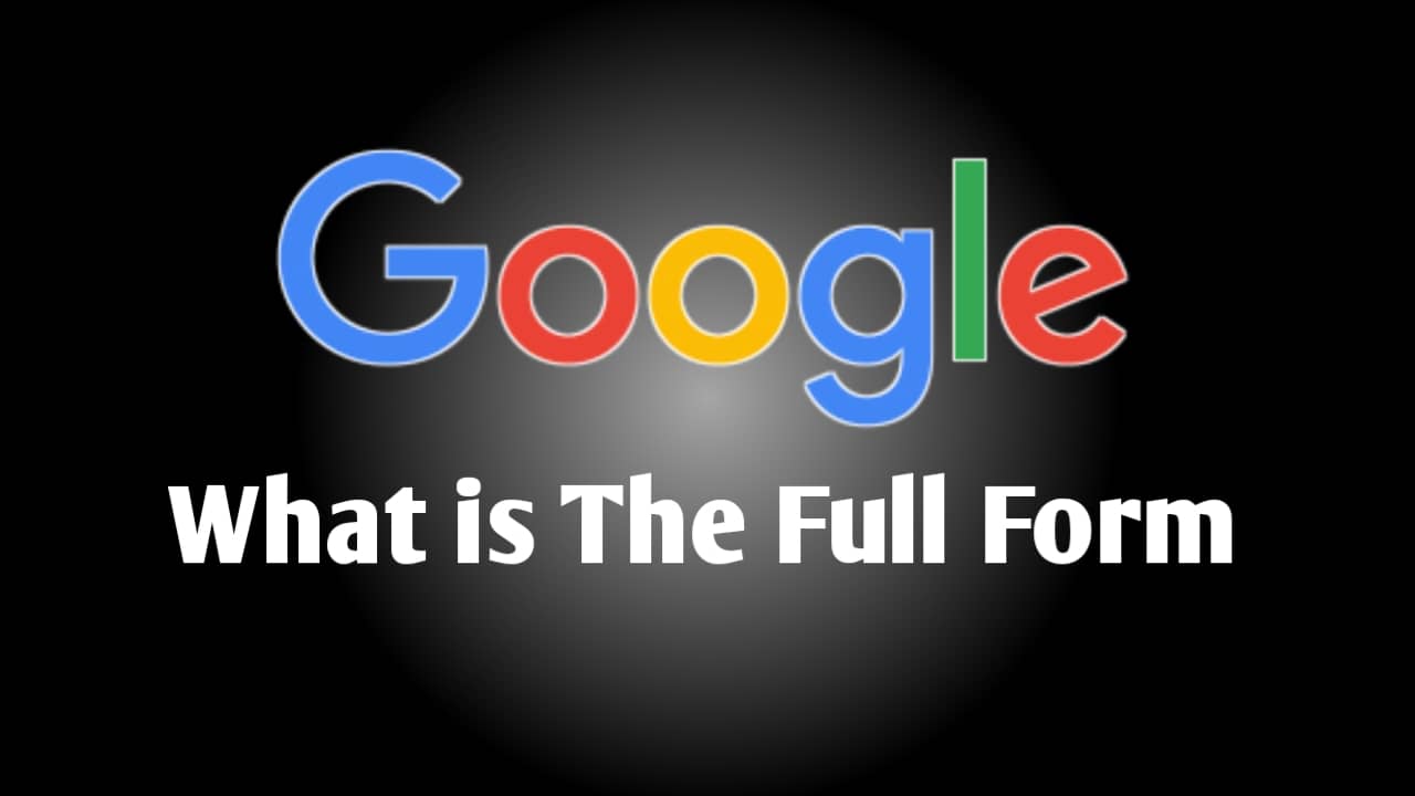 What is full form of Google