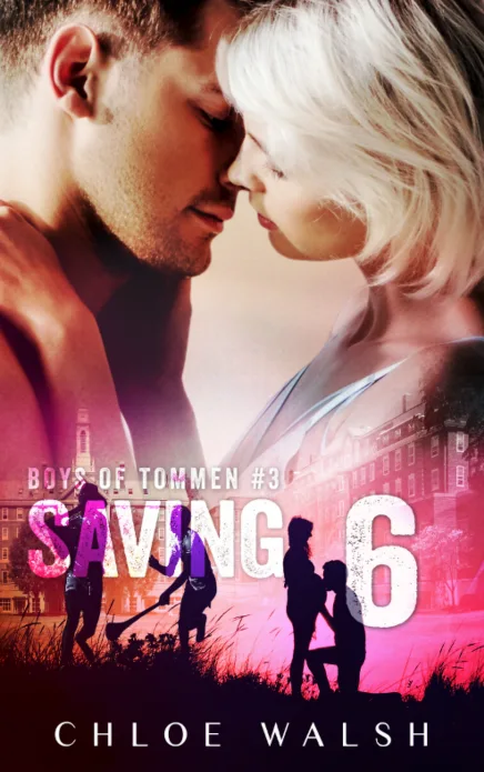 Saving 6 Chloe Walsh pdf