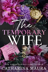 The Temporary Wife Catharina Maura Epub